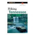 Globe Pequot Press Hiking Tennessee - Kelley Roark 100516